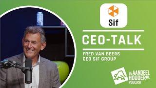 CEO Talk: Fred van Beers (Sif Group)