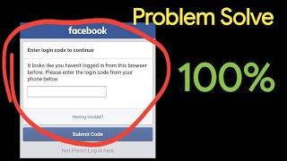 facebook Enter login code to continue It looks like you haven't logged in from this browser before