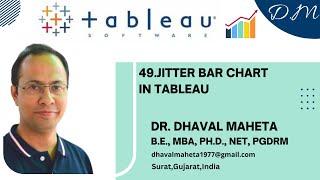 49. Jitter Bar Chart in Tableau || Dr. Dhaval Maheta