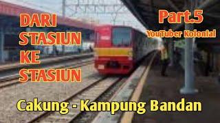 JALAN-JALAN ANTAR STASIUN : CAKUNG - KAMPUNG BANDAN!!! PART.5 ! YouTuber Kolonial! Jejak Basri