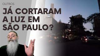 GRANDE BLACKOUT em VÁRIOS BAIRROS de SÃO PAULO ainda NÃO FOI corte da DITADURA, mas estaremos LONGE?