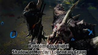 Random Boss Fight! | Middle-earth: Shadow of Mordor | Legendary Graug