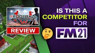 WE ARE FOOTBALL - Is it REALLY competition for Football Manager? 2021 Launch Review