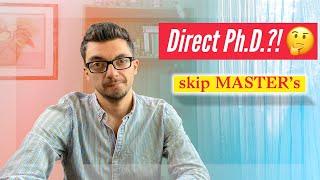 Direct entry to Ph.D. degree | Bachelor's to Ph.D admission