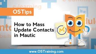 How To Mass Update Clients in Mautic