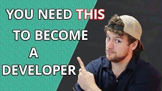 The One Thing You Need To Become A Web Developer