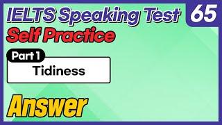 IELTS Speaking Test questions 65 - Sample Answer