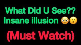 Insane Face Illusion!!!  What Did You See?(Must Watch)