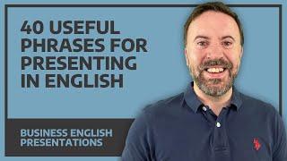 40 Phrases For Presenting In English - Business English