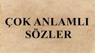 Çok Anlamlı Sözler