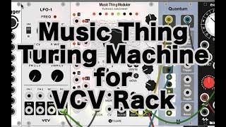 Music Thing Modular Turing Machine for VCV Rack