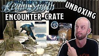 RealmSmith Encounter Crate - Unboxing