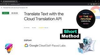 Translate Text with the Cloud Translation API || [GSP049] || Solution