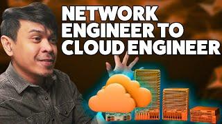 Switching from Network Engineer to Cloud Engineer