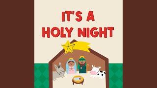 It's a Holy Night