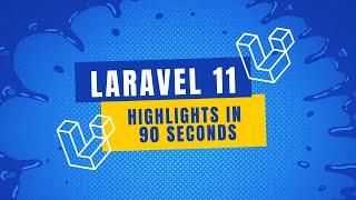 Laravel 11 new features!