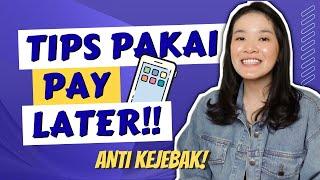 Tips Pakai Paylater Anti Kejebak!?