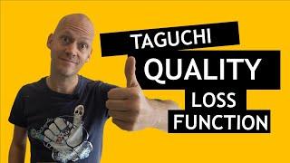 Taguchi Quality Loss Function - journey to excellence!