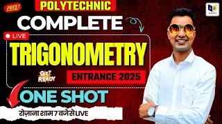 Complete Trigonometry for Polytechnic Entrance Exam 2025 | Trigonometry One Shot by Ashok Sir