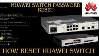 How to Reset a Huawei Switch | Step-by-Step Guide