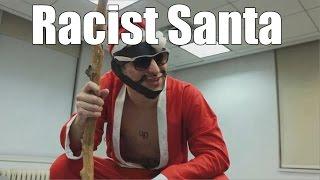 Racist Santa [Full Scene]