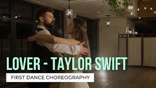Lover - Taylor Swift | Your First Dance Online | Beautiful Wedding Dance Choreography