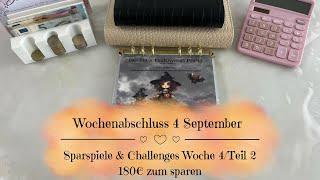 Wochenabschluss 4 September | Sparspiele & Challenges | 180€ zum Spielen | Der Urlaub kann kommen 