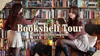 Bookshelf Tour ️ cozy dark academia inspired bookcase