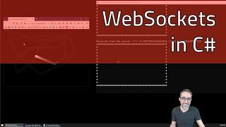 7.1 Introduction to WebSockets in C# - Fun with WebSockets!