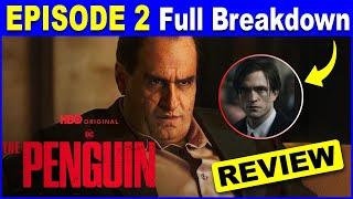 The Penguin Season 1 Episode 2: Explained! Plot Details & Explosive Spoilers Revealed Full Breakdown