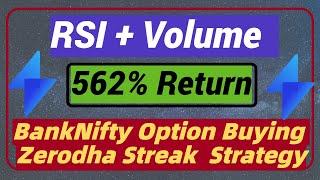 Bank Nifty Option Buying Strategy - RSI + Volume Zerodha Streak || #streak