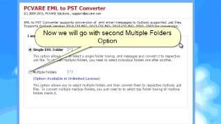 Export EML files to PST with Multiple Folders Conversion Option