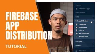 Tutorial Firebase App Distribution - Part Tutorial Lengkap