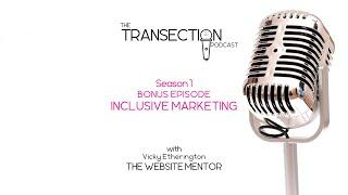 S1 Bonus Episode! Inclusive Marketing with Vicky Etherington, The Website Mentor