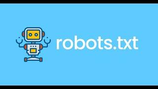 Apa Itu Robots.TXT dan Bagaimana Cara Membuatnya ?