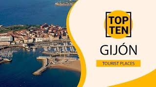 Top 10 Best Tourist Places to Visit in Gijón | Spain - English