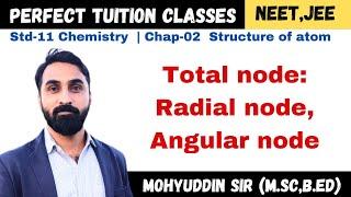 Total node - radial and angular node | Std-11 Chemistry | chap-2 structure of atom | Neet, Jee