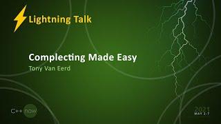 Complecting Made Easy - Tony Van Eerd [CppNow 2021]