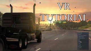 ATS VR Tutorial (Important Notes in Description)