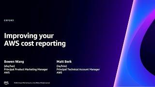 AWS re:Invent 2023 - Improving your AWS cost reporting (COP203)