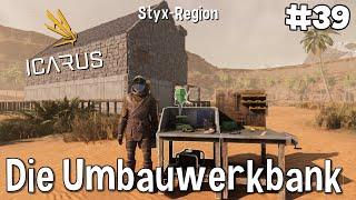 ICARUS - Werkzeuge Waffen und Rüstung aufwerten mit Umbauwerkbank | Lets Play Gameplay Deutsch