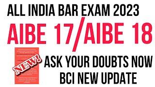 All India Bar Exam 2023. Aibe 18 and Aibe 17 Update by BCI