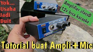 #Tutorial membuat power Amplifier dengan Mic 12v-24v - mudah jelas murah bisa di jual