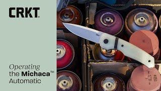 How to operate the CRKT Michaca™ Automatic knife