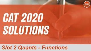 CAT 2020 Slot 1 Solutions Quantitative Aptitude | Functions | Question and Answer