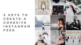 How to Create a Cohesive Instagram Feed