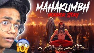 MAHAKUMBH Real Horror STORY