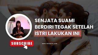 Cara Mengunci Nafsu Birahi Suami, Ternyata Hanya Butuh 1 Hal Ini! Praktekkan Sekarang!