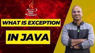 #76  What is Exception in Java