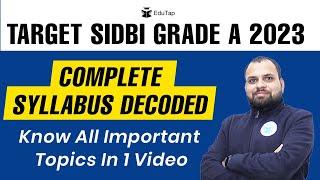 SIDBI Grade A 2023 Exam Detailed Syllabus | SIDBI Grade A Important Topics | SIDBI Notification